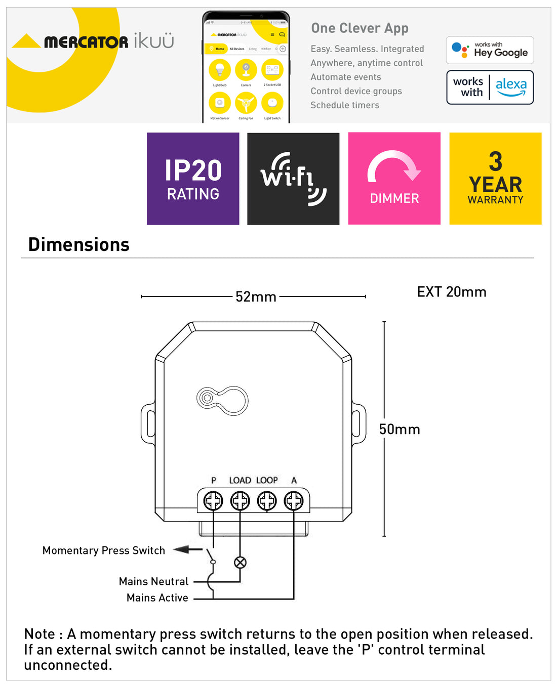 Ikuu Smart Wi-Fi Inline Switch With Dimmer - Momentary Press Switch Compatible