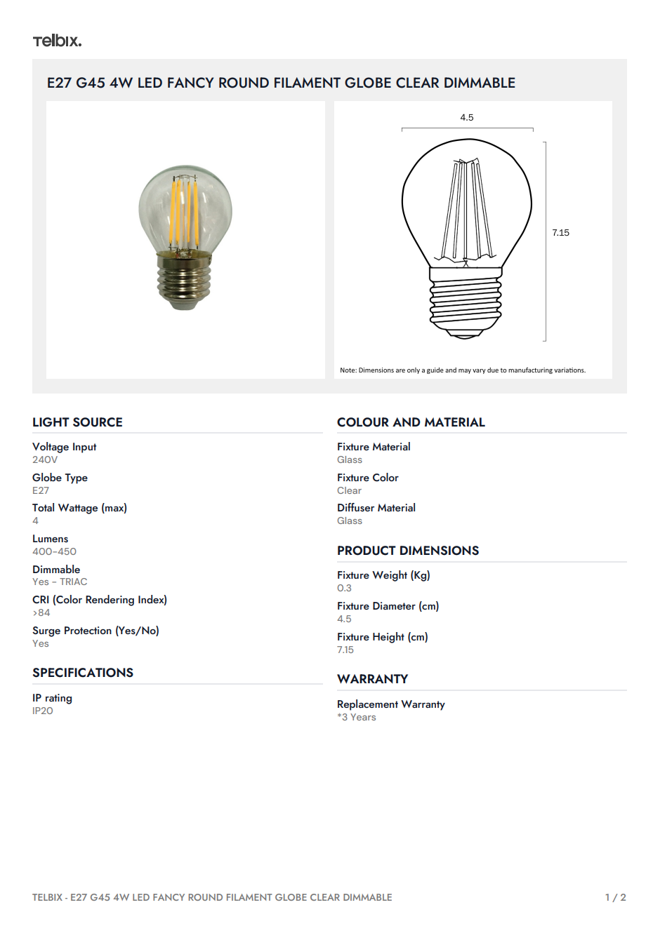 E27 G45 4W LED Fancy Round Filament Globe Clear Dimmable - 3000K