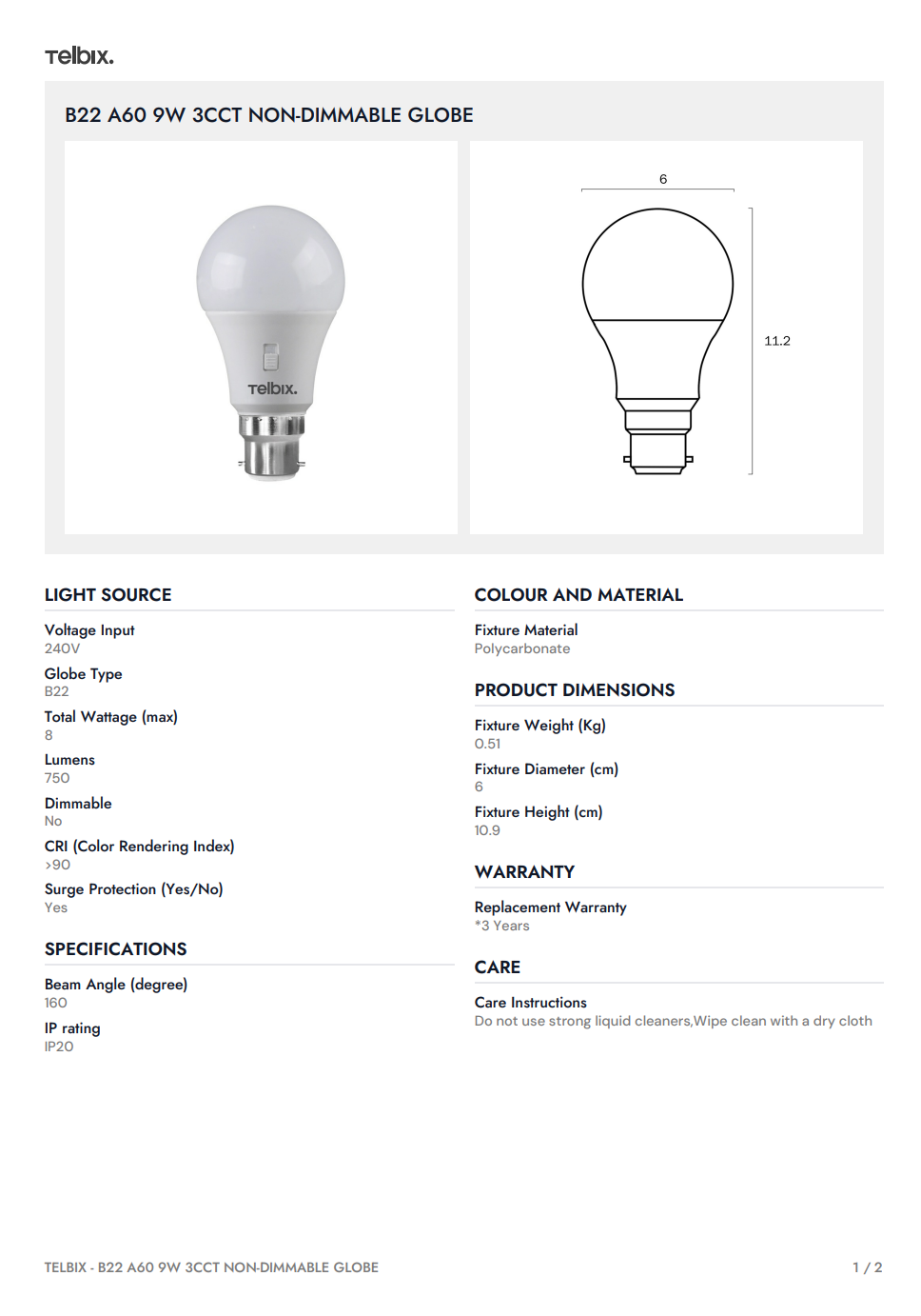 B22 A60 9W 3CCT Non-Dimmable Globe
