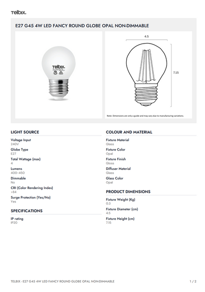 E27 G45 4W LED Fancy Round Globe Opal Non-Dimmable - 3000K